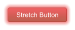 Stretch Button